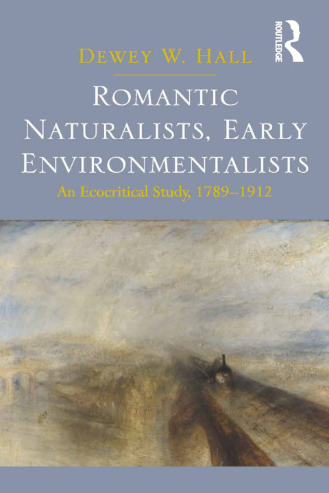 Cover image for book Romantic Naturalists, Early Environmentalists