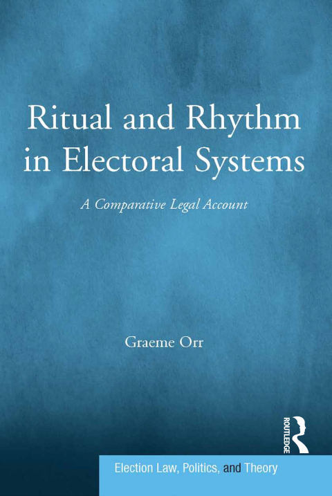 Cover image for book Ritual and Rhythm in Electoral Systems