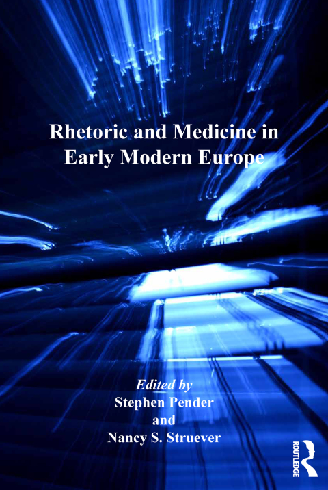 Cover image for book Rhetoric and Medicine in Early Modern Europe