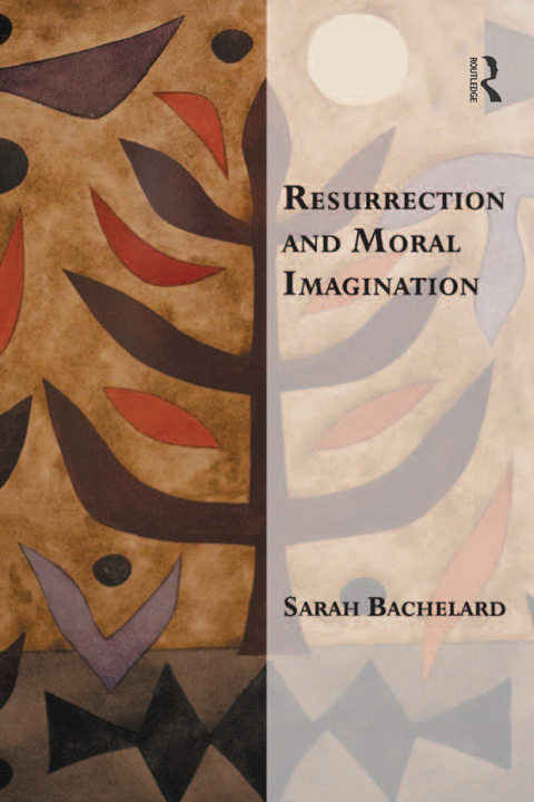 Cover image for book Resurrection and Moral Imagination