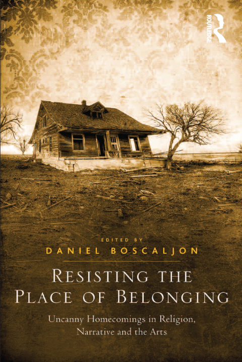 Cover image for book Resisting the Place of Belonging