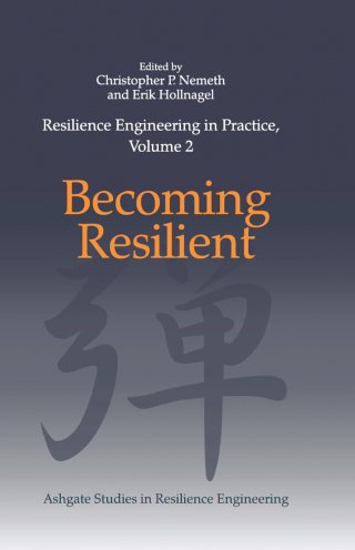 Resilience Engineering in Practice, Volume 2