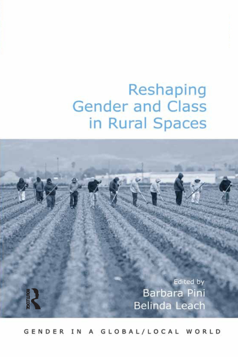 Cover image for book Reshaping Gender and Class in Rural Spaces