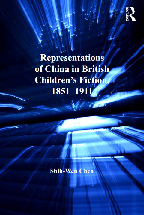 Cover image for book Representations of China in British Children's Fiction, 1851-1911