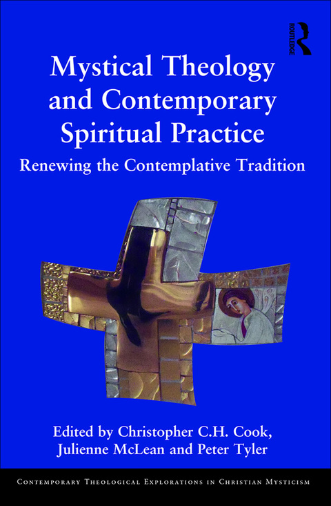 Cover image for book Mystical Theology and Contemporary Spiritual Practice