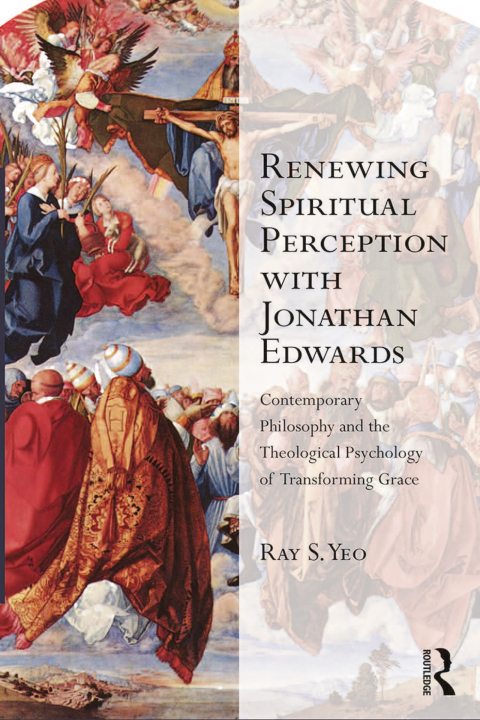 Cover image for book Renewing Spiritual Perception with Jonathan Edwards