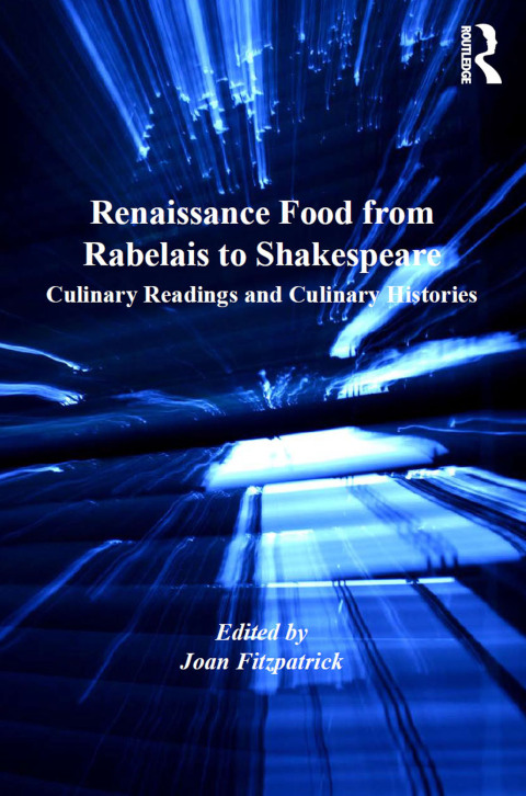 Cover image for book Renaissance Food from Rabelais to Shakespeare