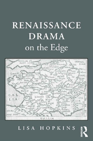 Renaissance Drama on the Edge