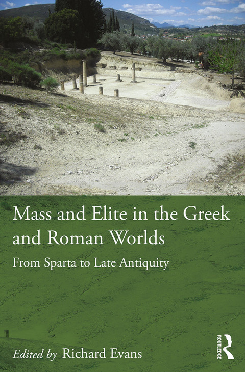 Cover image for book Mass and Elite in the Greek and Roman Worlds