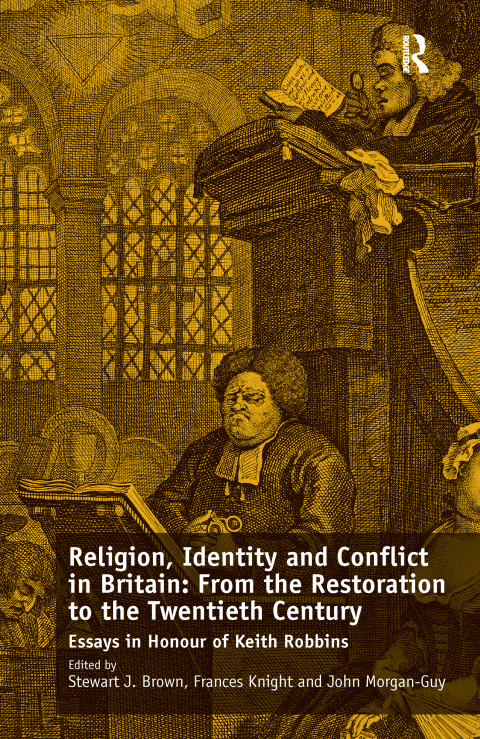 Cover image for book Religion, Identity and Conflict in Britain: From the Restoration to the Twentieth Century