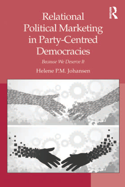 Cover image for book Relational Political Marketing in Party-Centred Democracies