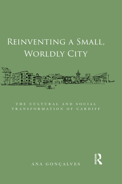 Cover image for book Reinventing a Small, Worldly City