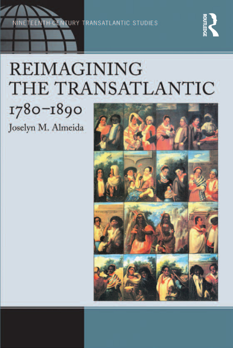 Cover image for book Reimagining the Transatlantic, 1780-1890