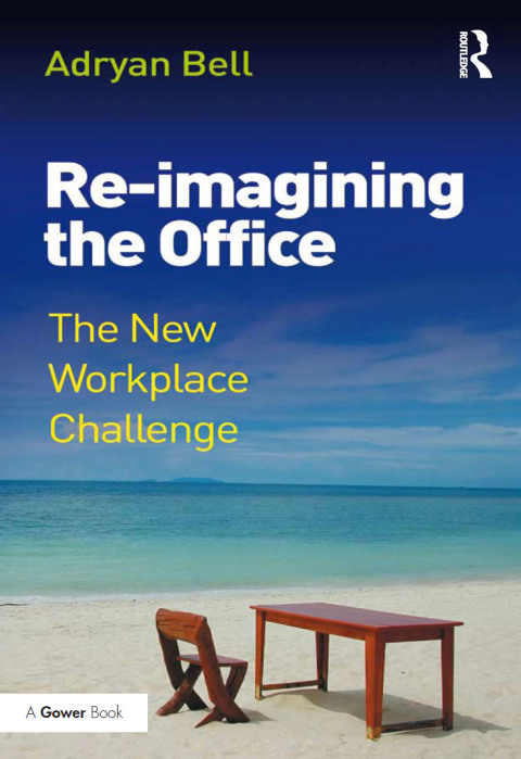 Cover image for book Re-imagining the Office
