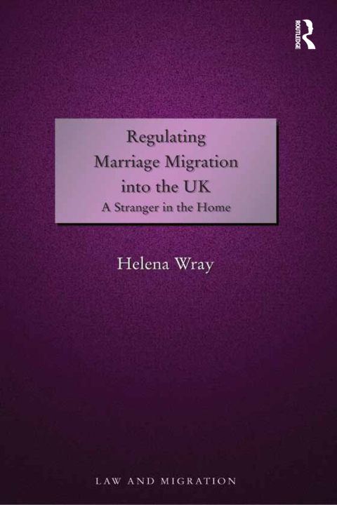 Cover image for book Regulating Marriage Migration into the UK