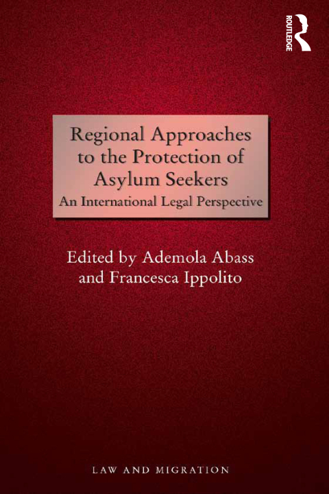 Cover image for book Regional Approaches to the Protection of Asylum Seekers