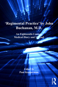 Titelbild: 'Regimental Practice' by John Buchanan, M.D. 1st edition 9780754668770