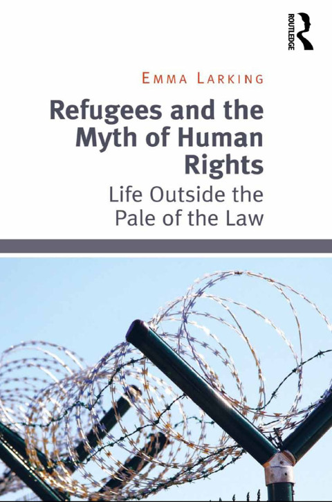 Cover image for book Refugees and the Myth of Human Rights