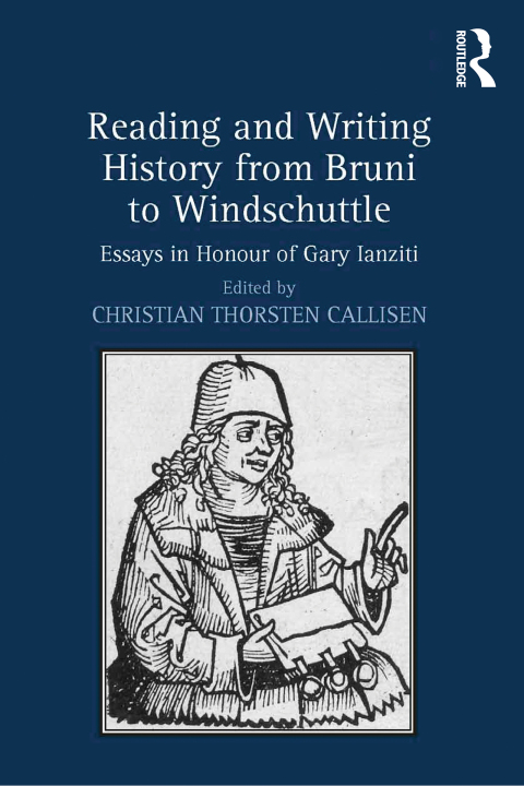 Cover image for book Reading and Writing History from Bruni to Windschuttle