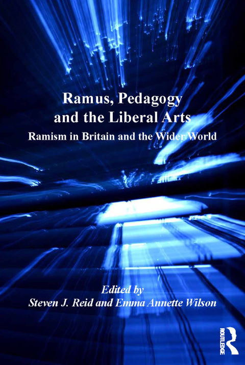 Ramus, Pedagogy and the Liberal Arts 