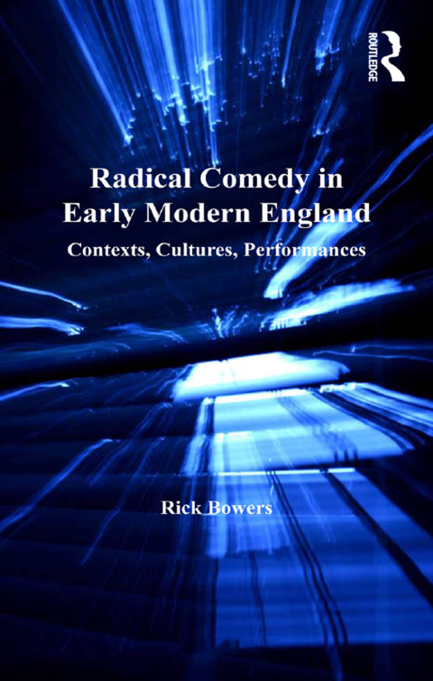 Cover image for book Radical Comedy in Early Modern England