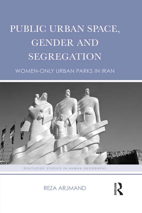 Cover image for book Public Urban Space, Gender and Segregation