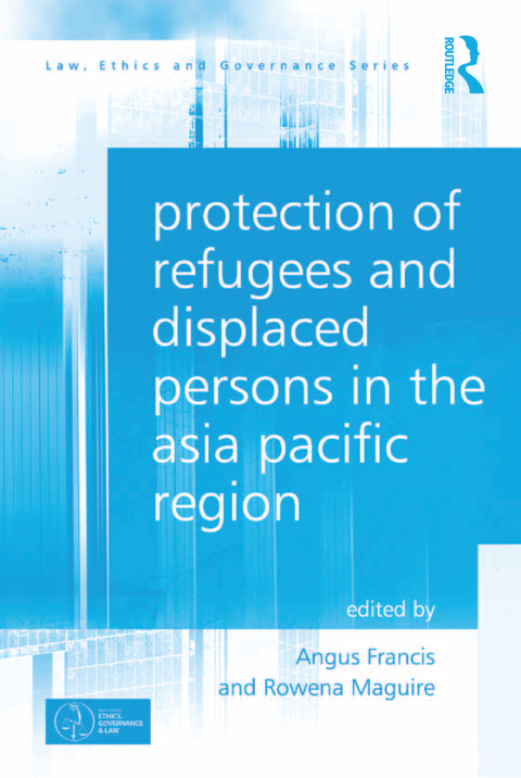 Cover image for book Protection of Refugees and Displaced Persons in the Asia Pacific Region