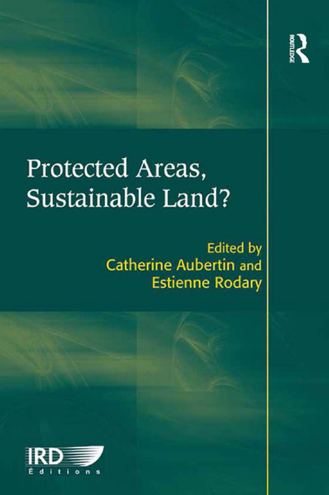 Cover image for book Protected Areas, Sustainable Land?