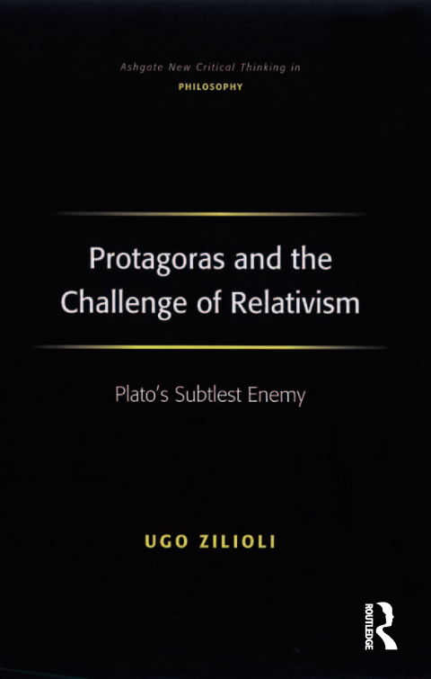 Cover image for book Protagoras and the Challenge of Relativism