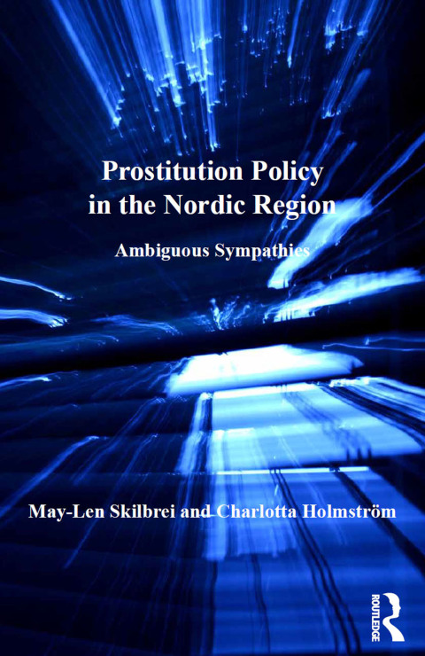 Cover image for book Prostitution Policy in the Nordic Region