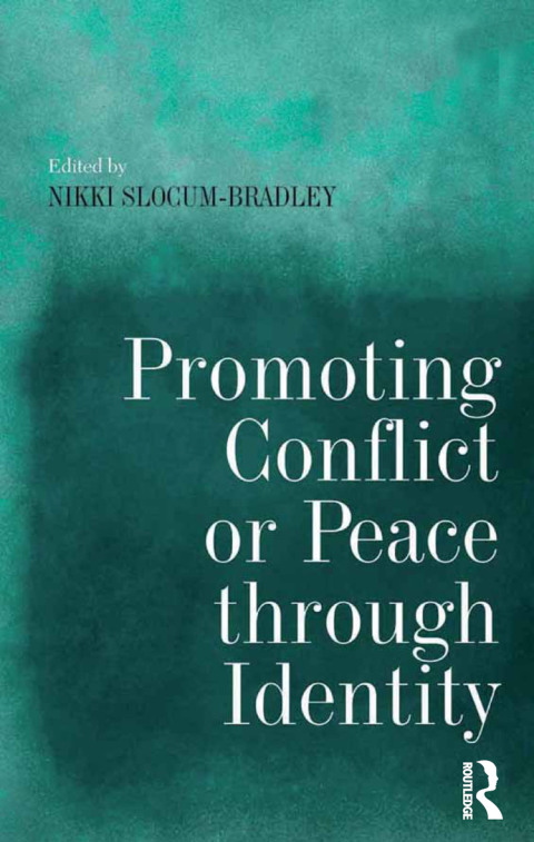 Cover image for book Promoting Conflict or Peace through Identity