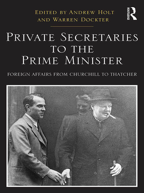 Cover image for book Private Secretaries to the Prime Minister