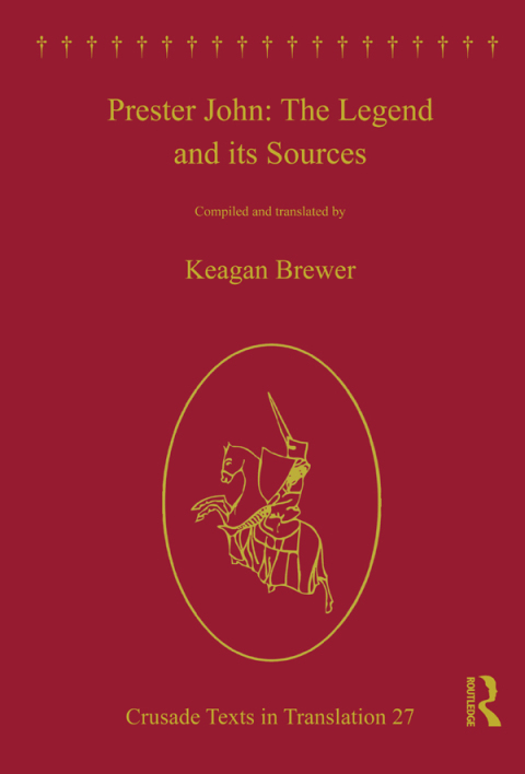 Cover image for book Prester John: The Legend and its Sources