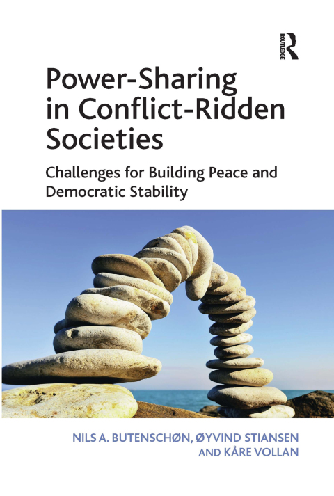 Cover image for book Power-Sharing in Conflict-Ridden Societies