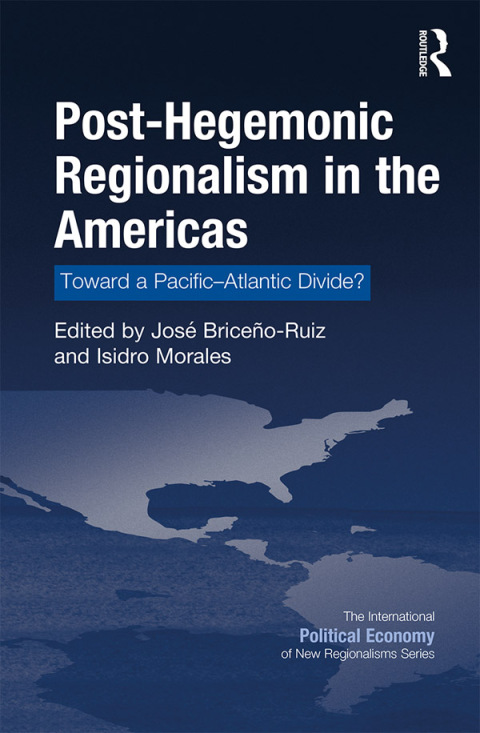 Cover image for book Post-Hegemonic Regionalism in the Americas