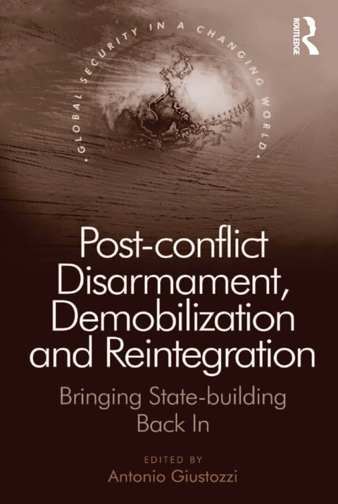 Cover image for book Post-conflict Disarmament, Demobilization and Reintegration