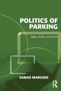 صورة الغلاف: Politics of Parking 1st edition 9780754679714