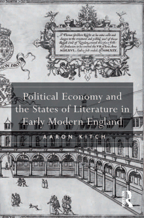 Cover image for book Political Economy and the States of Literature in Early Modern England