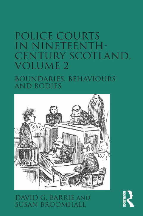 Cover image for book Police Courts in Nineteenth-Century Scotland, Volume 2