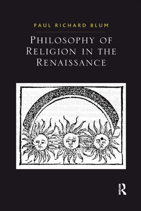 Philosophy of Religion in the Renaissance 