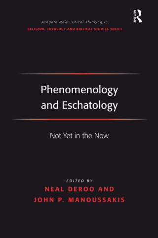 Phenomenology and Eschatology