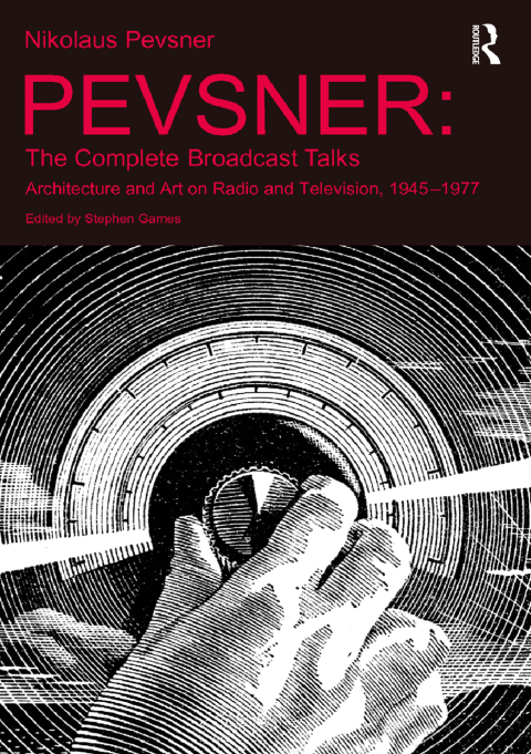 Cover image for book Pevsner: The Complete Broadcast Talks