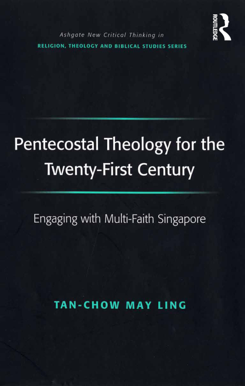 Cover image for book Pentecostal Theology for the Twenty-First Century