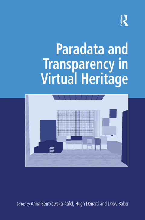 Cover image for book Paradata and Transparency in Virtual Heritage