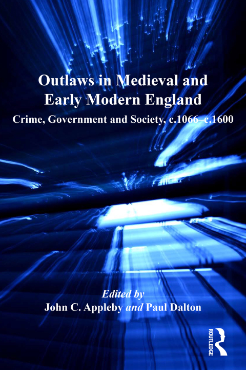 Cover image for book Outlaws in Medieval and Early Modern England