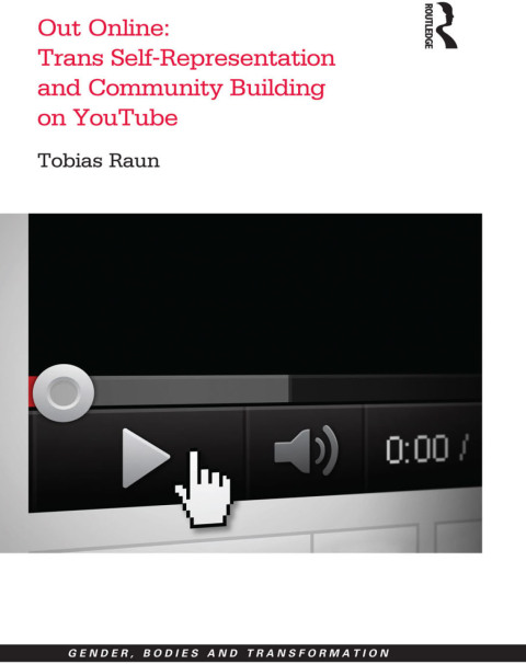 Cover image for book Out Online: Trans Self-Representation and Community Building on YouTube