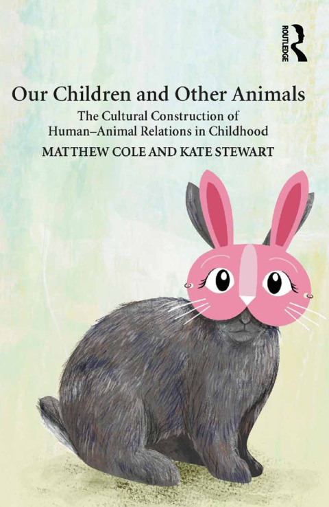 Our Children and Other Animals 