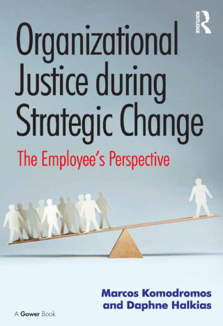 Organizational Justice during Strategic Change