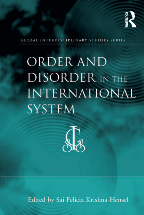 Cover image for book Order and Disorder in the International System