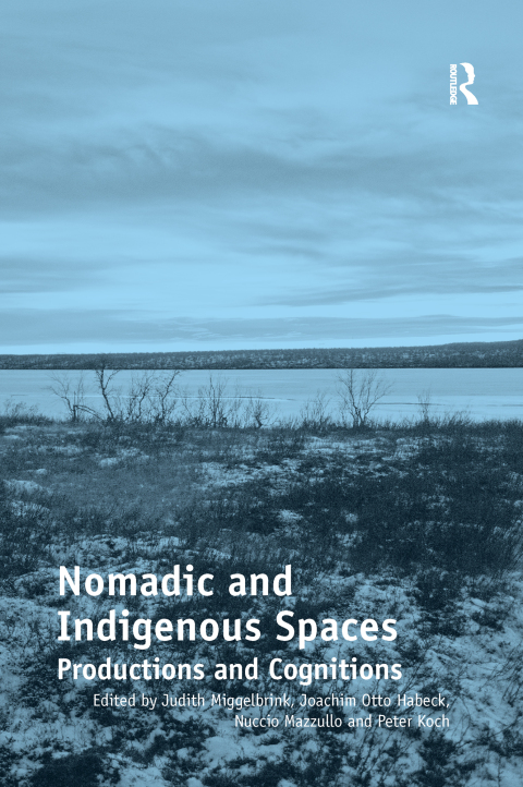 Nomadic and Indigenous Spaces 
